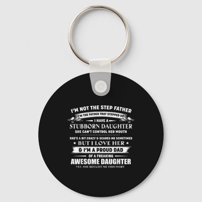Ich bin nicht das Geschenk meines Vaters für Vater Schlüsselanhänger (Vorderseite)