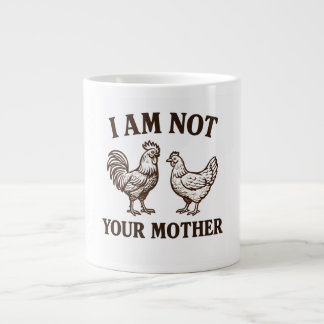  Ich bin nicht dein Mutter Hahn und Henne  Jumbo-Tasse
