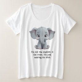 Ich bin nicht der Elefant im Zimmer Große Größe T-Shirt