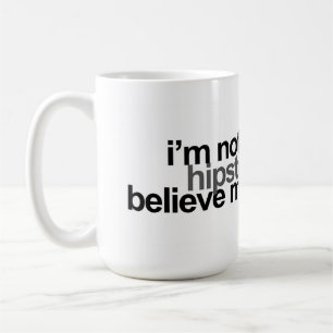 ich bin nicht ein Hipster Kaffeetasse