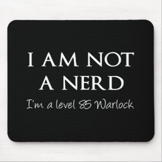 Ich bin nicht ein Nerd, ich bin ein Niveau 85 Mousepad