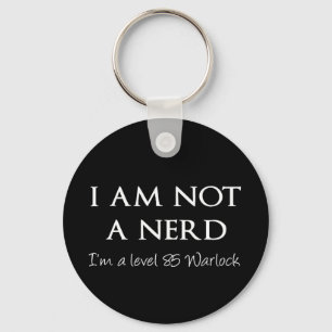 Ich bin nicht ein Nerd, ich bin ein Niveau 85 Schlüsselanhänger