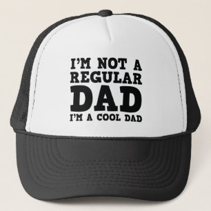 Ich bin nicht ein regelmäßiger Vater, den ich ei Truckerkappe