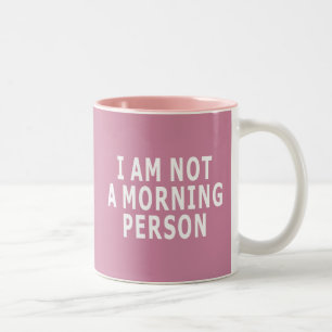 Ich bin nicht eine Morgen-Person Zweifarbige Tasse