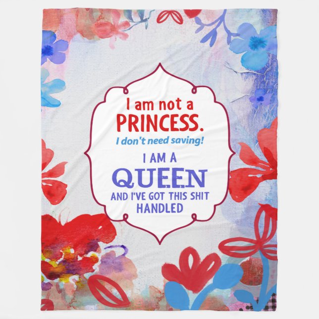 Ich bin nicht eine Prinzessin, ich bin eine Fleecedecke (Vorderseite)