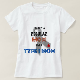 Ich bin nicht eine regelmäßige Mama, ich bin eine T-Shirt