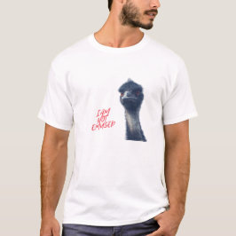 ICH BIN NICHT EMUSST T-Shirt