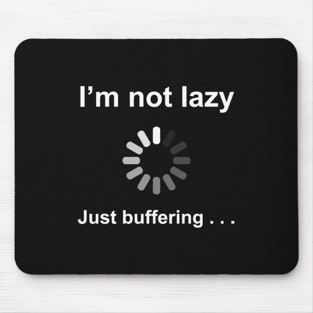 Ich bin nicht faul - gerade abdämpfend - mousepad (Vorne)
