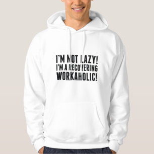 Ich bin nicht faul! hoodie