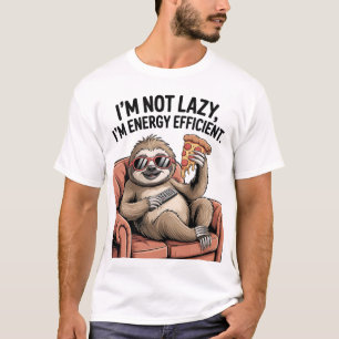 Ich bin nicht faul, ich bin energieeffizient Lusti T-Shirt