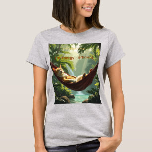 Ich bin nicht faul, ich bin energieeffizient T-Shirt