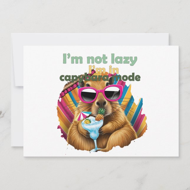 Ich bin nicht faul, ich bin in Capybara Modus, lus Einladung (Vorderseite)