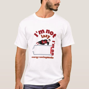 Ich bin nicht faul im rett-Modus T-Shirt