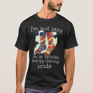 Ich bin nicht faul in weichen Socken für die kalte T-Shirt