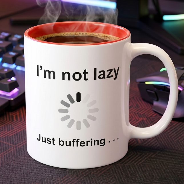 Ich bin nicht faul - nur puffernd kaffeetasse (Von Creator hochgeladen)