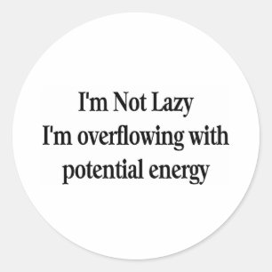 Ich bin nicht faul runder aufkleber