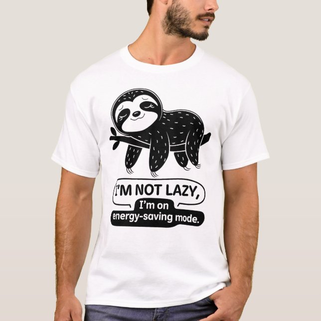 Ich bin nicht faul. T-Shirt (Vorderseite)