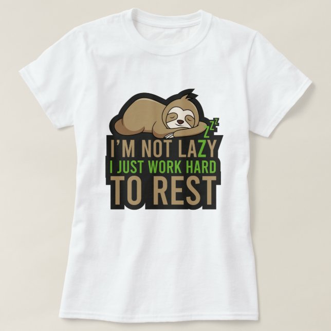 Ich bin nicht faul T-Shirt (Design vorne)