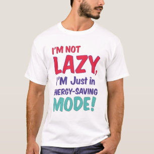 Ich bin nicht faul T-Shirt