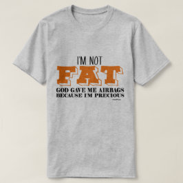Ich bin nicht fett - AirBags T-Shirt