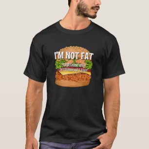 Ich bin nicht fett, dass ich schwanger bin mit Che T-Shirt