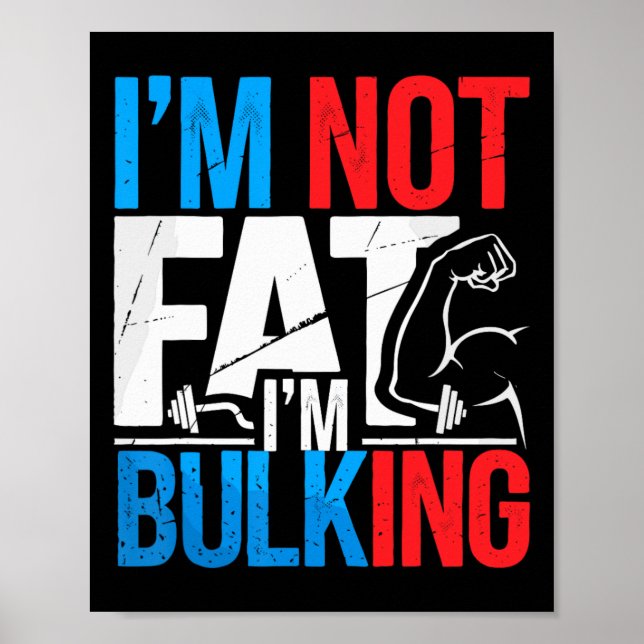 Ich bin nicht fett, ich bin Bulking Funny Cheat Da Poster (Vorne)
