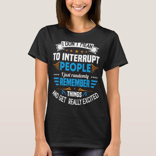 Ich bin nicht Gemein, Leute, die Sarcastic Sayin u T-Shirt (Vorderseite)