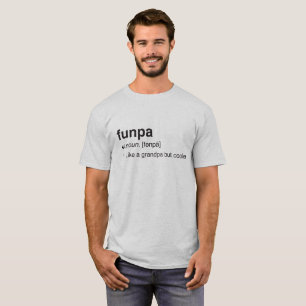 Ich bin nicht gerade ein Großvater, den ich ein T-Shirt