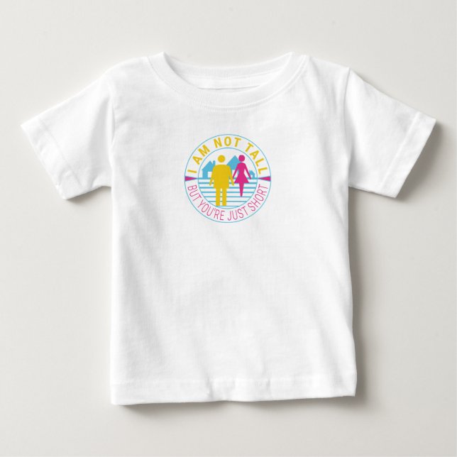 Ich bin nicht groß, aber du bist nur kurz baby t-shirt (Vorderseite)