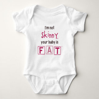 Ich bin nicht hässlich, Ihr Baby ist fett (Mädchen Baby Strampler