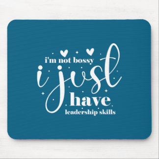 Ich bin nicht herrisch, ich habe einfach Führungsq Mousepad