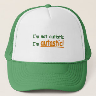 Ich bin nicht ich bin Autastic autistisch! Truckerkappe