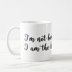 Ich bin nicht, ich bin die Chef Tasse bossy