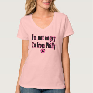 Ich bin nicht ich bin von Philly verärgert T-Shirt