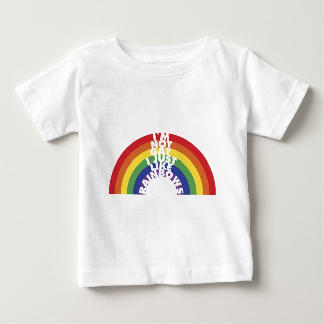 Ich bin nicht, ich mag gerade Regenbogen Baby T-shirt (Vorderseite)