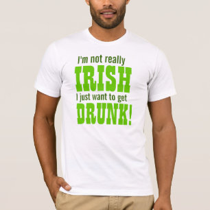 Ich bin nicht ich will gerade, um betrunken zu T-Shirt