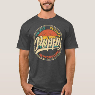 Ich bin nicht im Ruhestand, ich bin ein profession T-Shirt