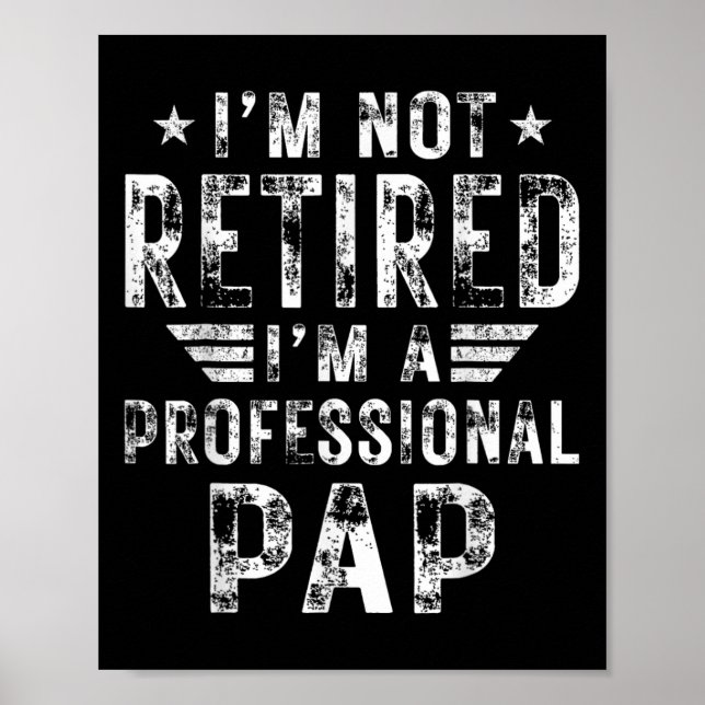 Ich bin nicht im Ruhestand ich bin ein professione Poster (Vorne)