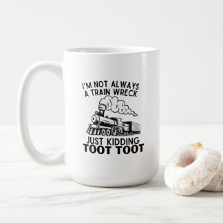 Ich bin nicht immer ein Zugwrack ... Funny Train Z Kaffeetasse