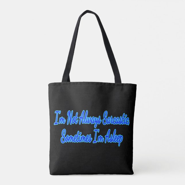 Ich bin nicht immer sarkastisch, manchmal schlafe  tasche (Rückseite)