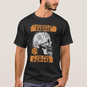 Ich bin nicht in Gefahr, ich bin die Gefahr Wiking T-Shirt