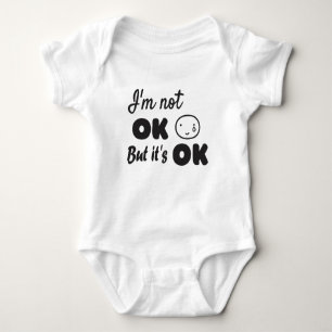 Ich bin nicht in Ordnung, aber es ist ok Einladung Baby Strampler