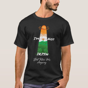 Ich bin nicht irisch, aber küss mich auf jeden Fal T-Shirt
