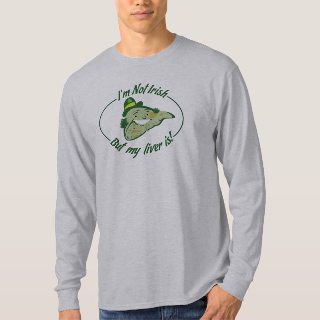Ich bin nicht irisch, aber meine Leber ist Shirt (Vorderseite)