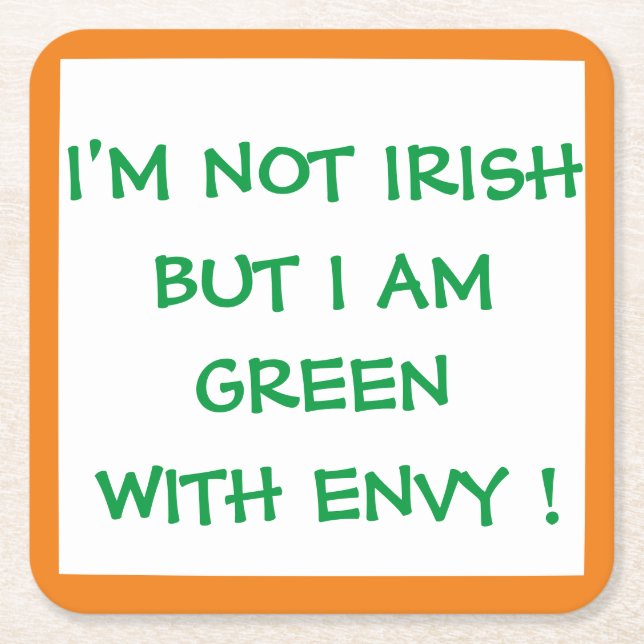 ICH BIN NICHT IRISH, ABER ICH BIN MIT ENVY GRÜNER! RECHTECKIGER PAPPUNTERSETZER (Vorderseite)