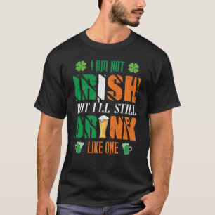 ICH BIN NICHT IRLÄNDER, ABER ICH WERDE DOCH NOCH W T-Shirt