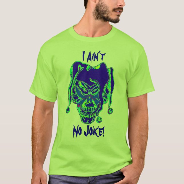 Ich bin nicht kein Witz! T-Shirt (Vorderseite)