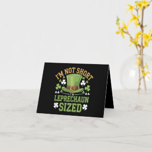 Ich bin nicht klein, ich bin Leprechaun-Größe zum  Karte