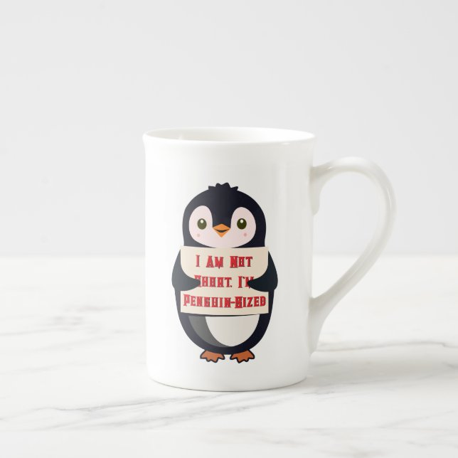 Ich bin nicht klein, ich bin Pinguin-groß Prozellantasse (Rechts)