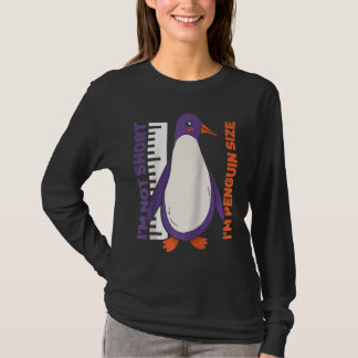 Ich bin nicht klein, ich bin Pinguin-Größe Pingui T-Shirt